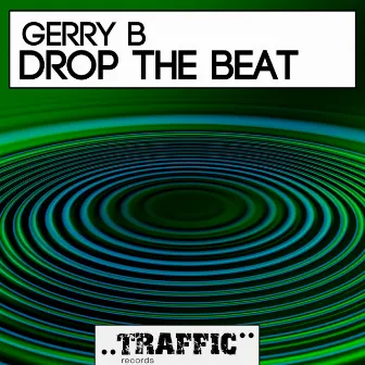 Drop The Beat by Gerry B