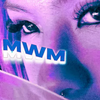 MWM by Waiei