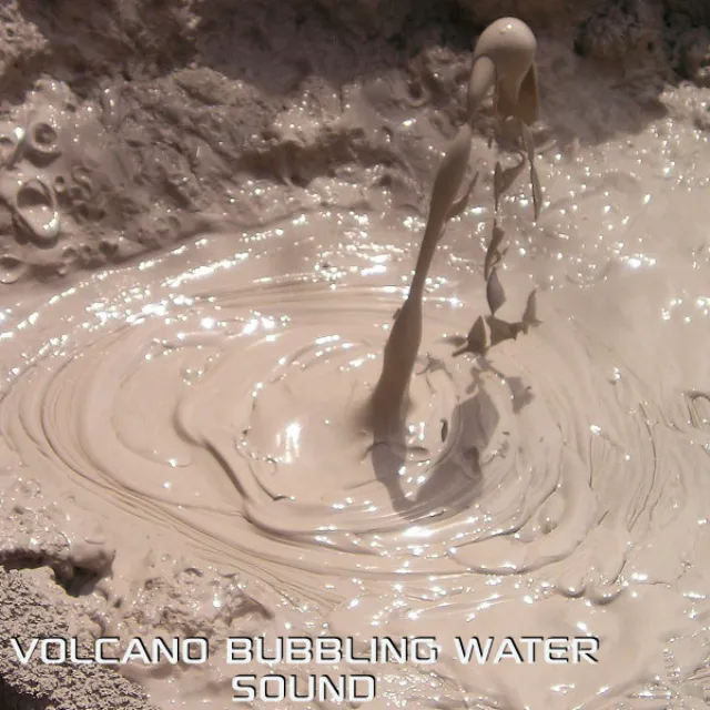 Volcano Bubbling Water Sound