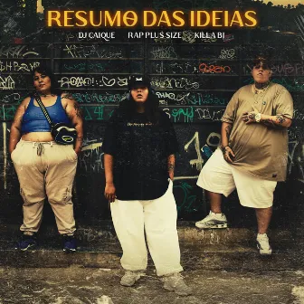 Resumo das Ideias by Rap Plus Size