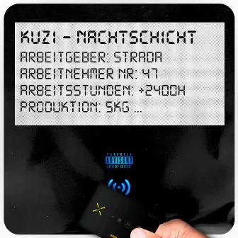 Nachtschicht by Kuzi