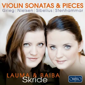 Violin Sonatas & Pieces by Lauma Skride