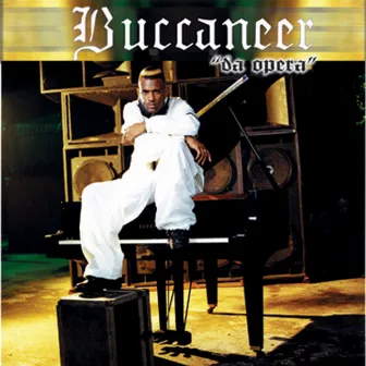 Da Opera by Buccaneer