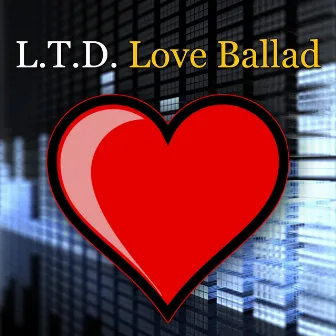 Love Ballad by L.T.D.