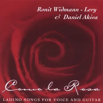 Como La Rosa by Ronit Widmann-Levy