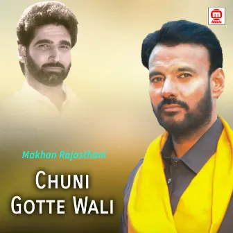 Chuni Gotte Wali by Makhan Rajasthani