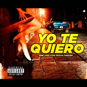 Yo te quiero by Trova Takkiri