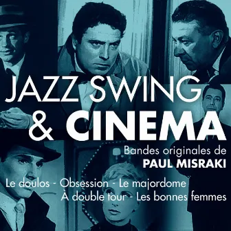 Jazz, swing & cinéma (Bandes originales de films - Versions remasterisées) by Paul Misraki