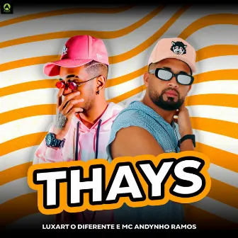 Thays by Mc Andynho Ramos