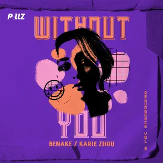 Without You by Karie Zhou