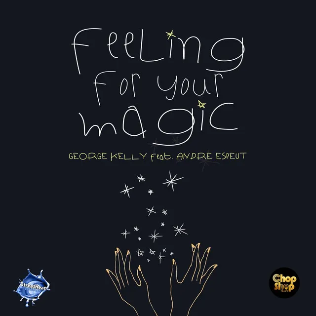 Feeling For Your Magic