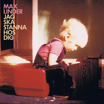 Jag Ska Stanna Hos Dig - Single by Max Linder