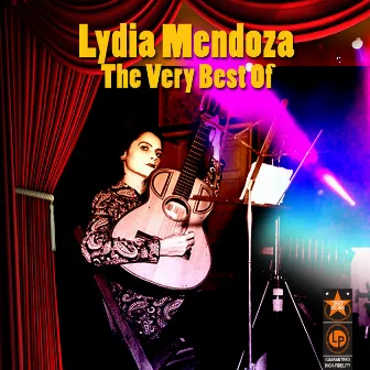 The Very Best Of by Lydia Mendoza