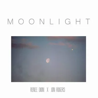 Moonlight by Renee Dion