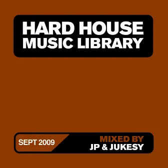 Hard House Music Library Mix: September 09 by Jukesy