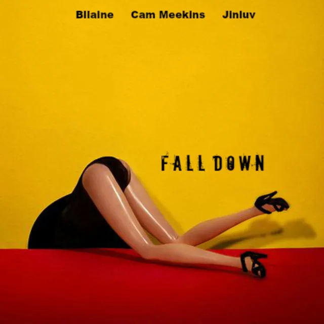 Fall Down (Remix) [feat. Cam Meekins & Jinluv]