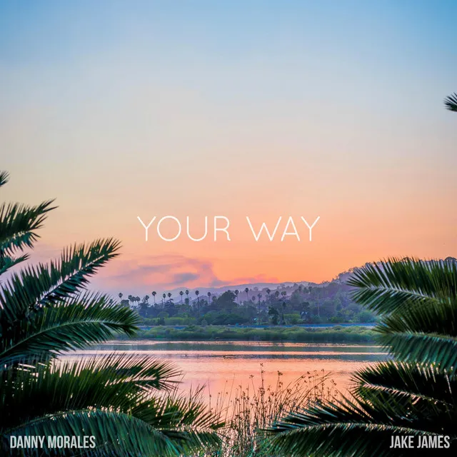 Your Way