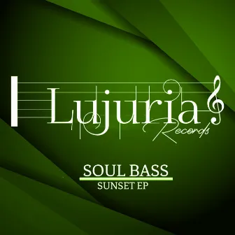 SUNSET EP by Soul Bass