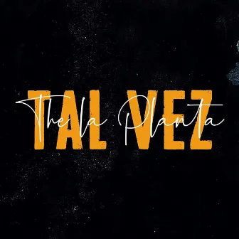 Tal Vez by Pushi