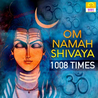 Om Namah Shivaya 1008 Times by Priyank