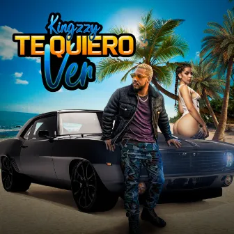 Te quiero ver by Kingzzy