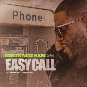 Easy Call by Mista Maeham