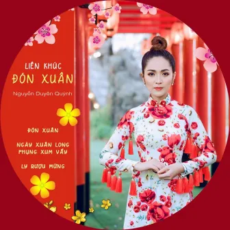 Liên Khúc Đón Xuân by Nguyễn Duyên Quỳnh