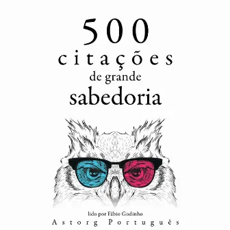 500 citações de grande sabedoria (Recolha as melhores citações) by Gautama Bouddha