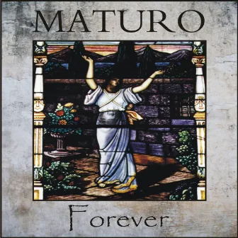 Forever by Maturo