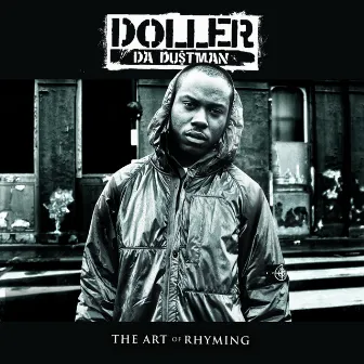 The Art Of Rhyming by Doller Da Dustman