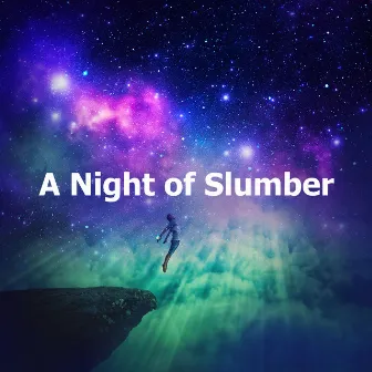 A Night of Slumber by Zen Sleep Music Master