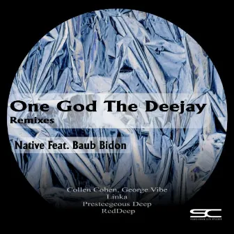 One God The Deejay Remixes by Unknown Artist