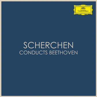 Scherchen conducts Beethoven by Hermann Scherchen