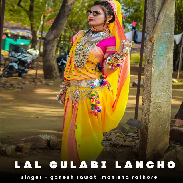 Lal Gulabi Lancho