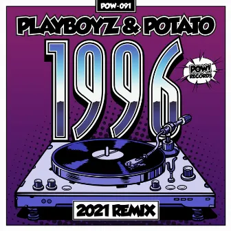 1996 (2021 Remix) by Playboyz