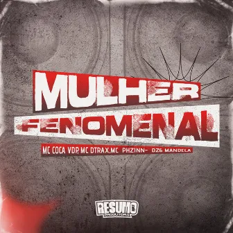 Mulher Fenomenal by MC DTRAKIS