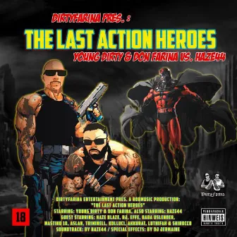 The Last Action Heroes by Don Farina