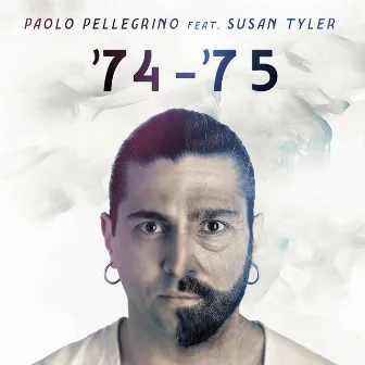 '74 - '75 (feat. Susan Tyler) by Paolo Pellegrino