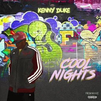 Cool Nights by Kenny Duke