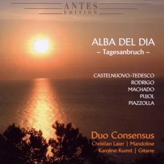 Alba del dia - Tagesanbruch by Duo Consensus