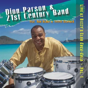 Live at Dizzy's Club Coca-Cola, Vol. 1 by Dion Parson