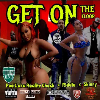 Get On Tha Floor by Poe 1 aka Reality Check