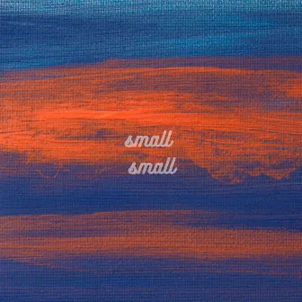 Small Small by Bunna Empire