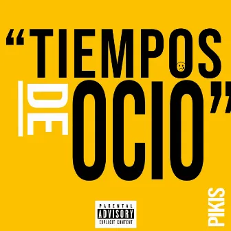 Tiempos de ocio by Pikis