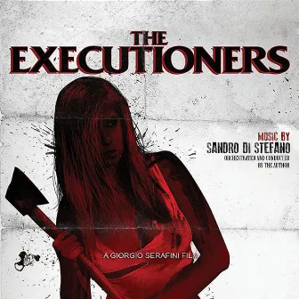 The Executioners (Original Motion Picture Soundtrack) by Sandro Di Stefano