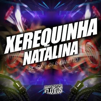 Xerequinha Natalina by Dj Rhuanitto