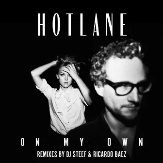 On My Own by Hotlane