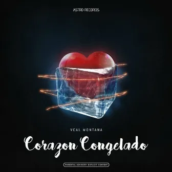 Corazon Congelado by Vcal Montana