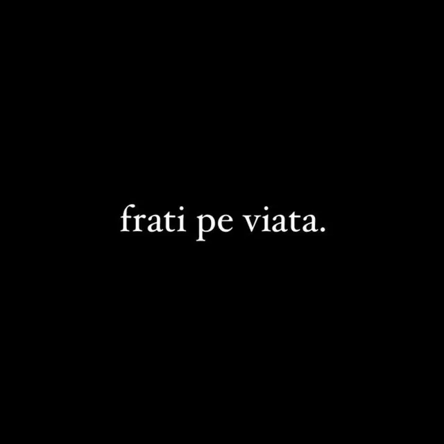 Frati pe viata