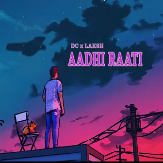 Aadhi Raati by Laksh